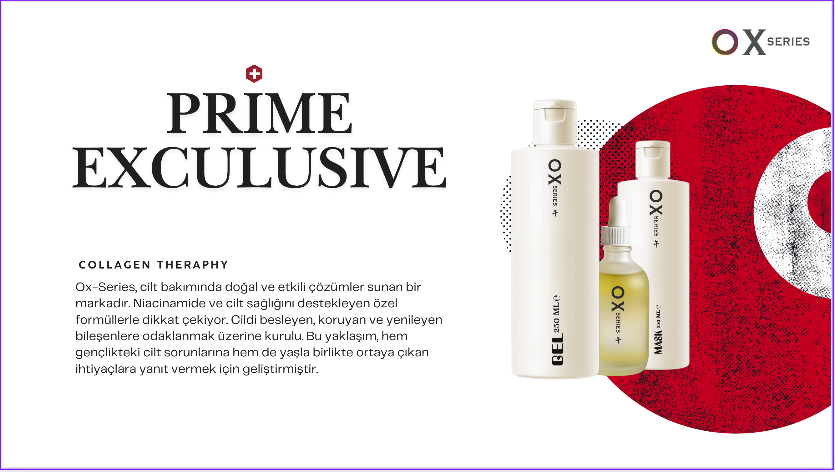 PRIME EXCLUSIVE - Ox Series Collagen Theraphy